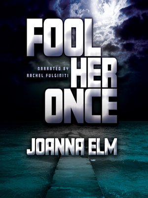 cover image of Fool Her Once